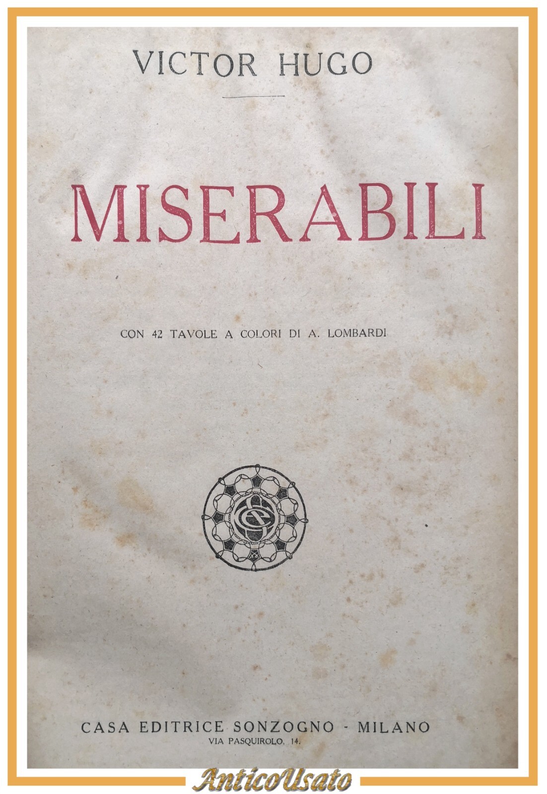I MISERABILI di Victor Hugo libro illustrato Sonzogno 42 tavole …
