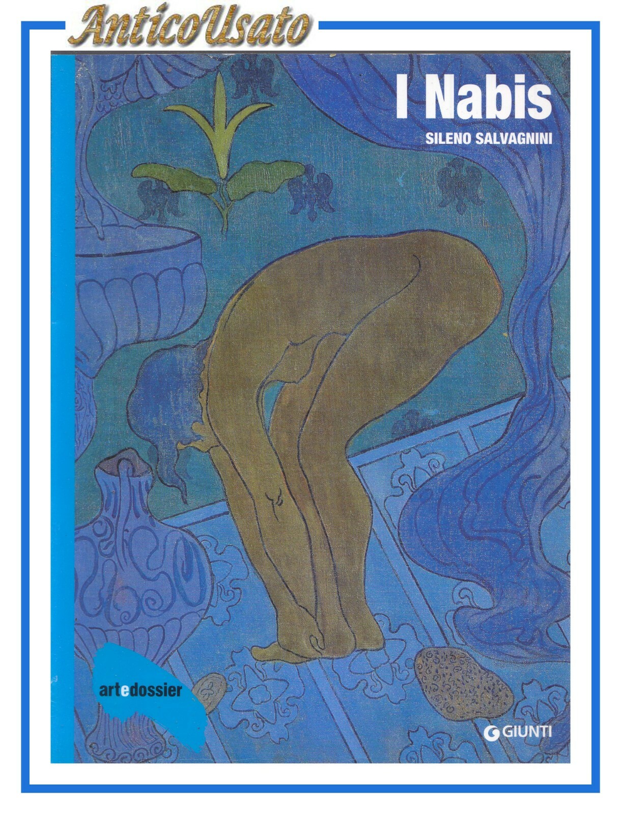 I NABIS di Sileno Salvagnini rivista Art e Dossier MONOGRAFIE …