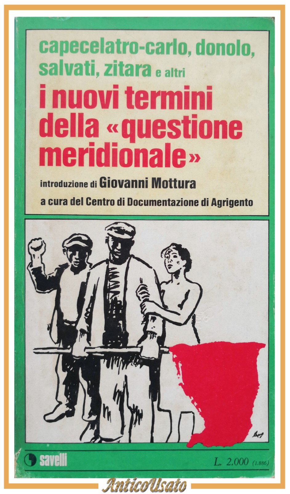 I NUOVI TERMINI DELLA QUESTIONE MERIDIONALE 1974 Savelli libro Salvati …