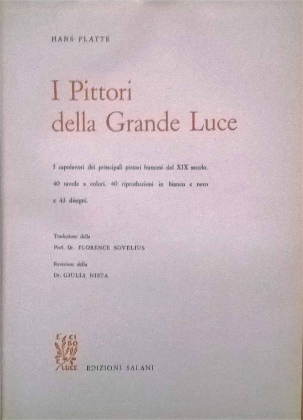 I PITTORI DELLA GRANDE LUCE di Hans Platte 1967 capolavori …