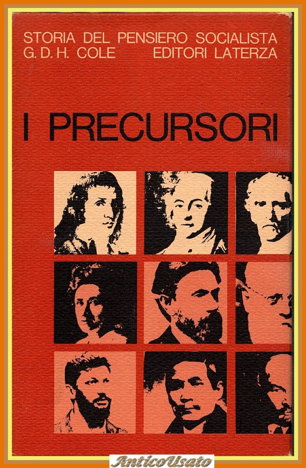 I PRECURSORI STORIA DEL PENSIERO SOCIALISTA 1789 1850 di Cole …