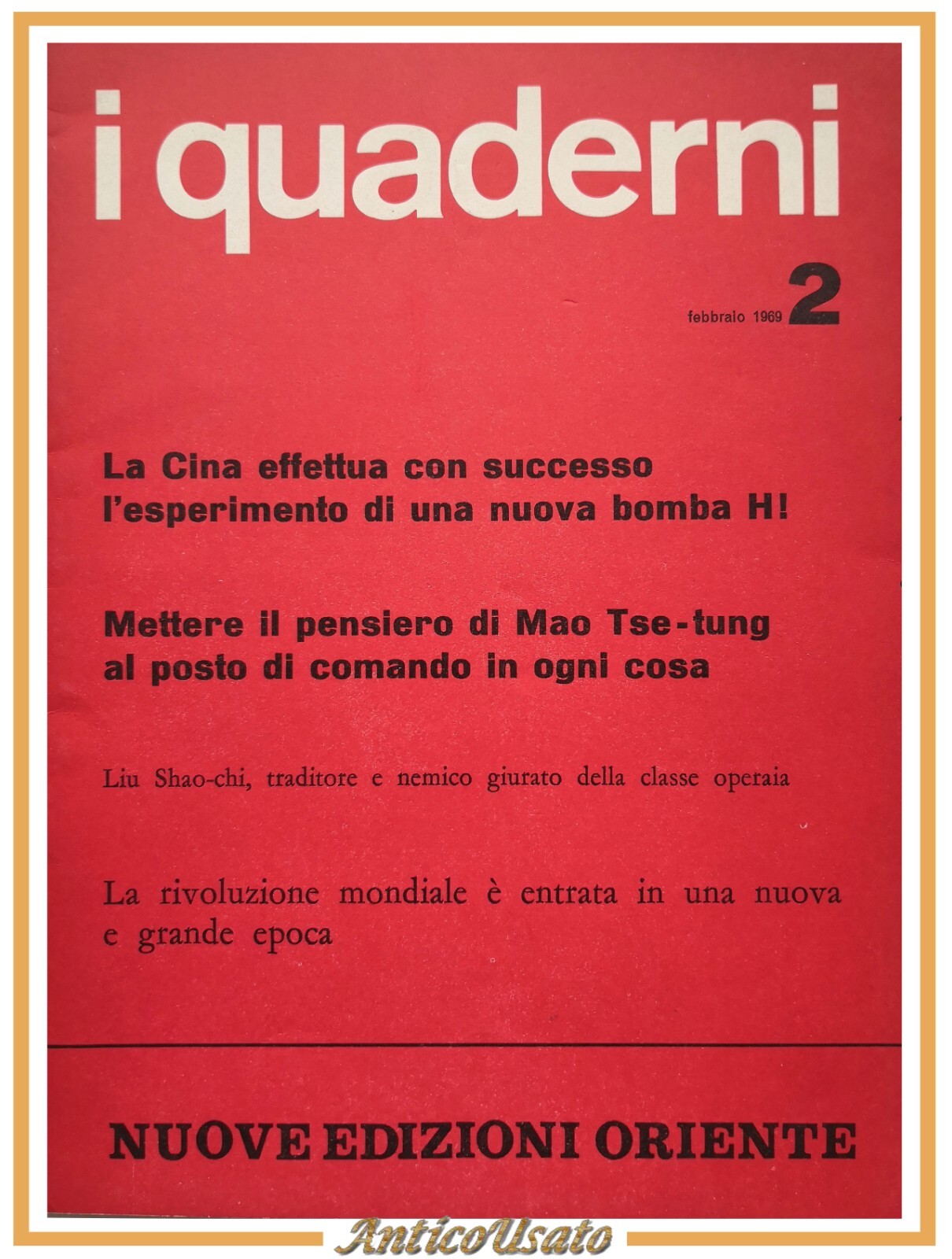 I QUADERNI Numero 2 febbraio 1969 Nuove Edizioni Oriente Rivista …