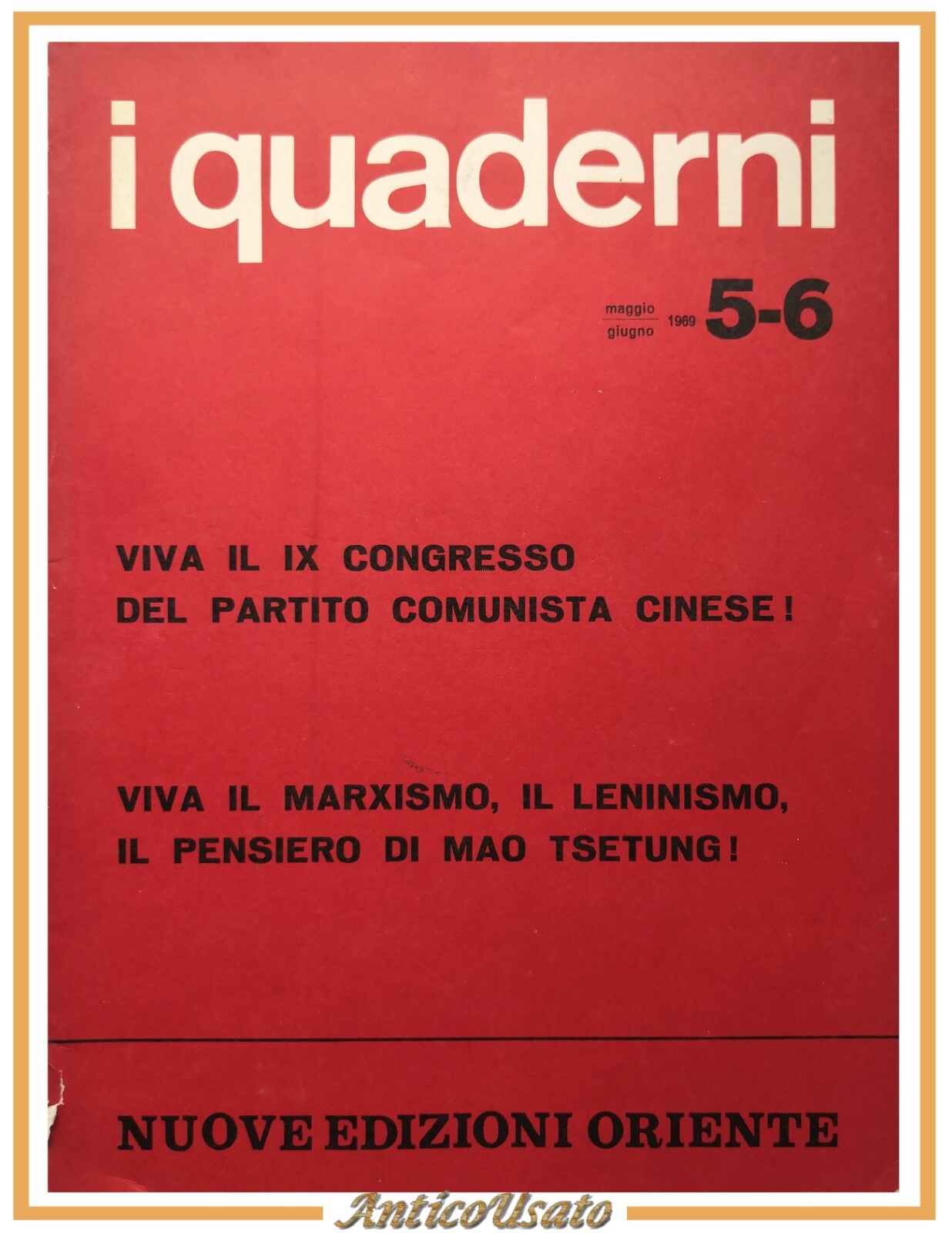 I QUADERNI Numero 5 6 maggio giugno 1969 Nuove Edizioni …