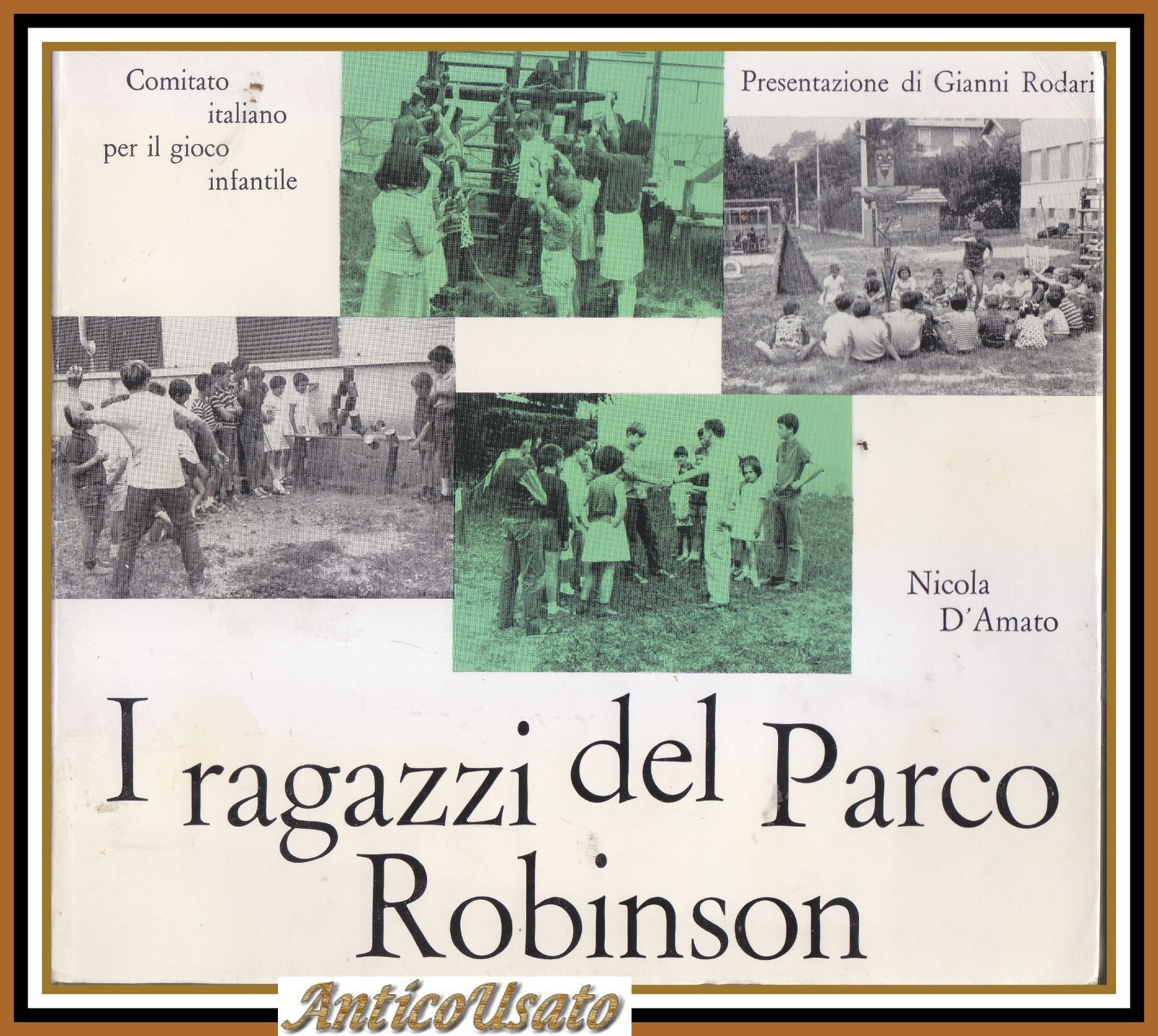 I RAGAZZI DEL PARCO ROBINSON di Nicola D'Amato Libro presentazione …