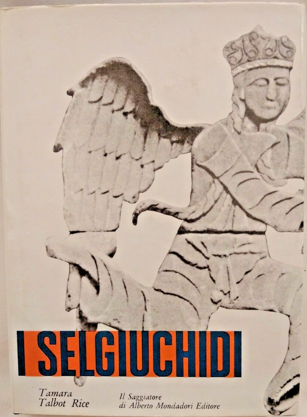I SELGIUCHIDI di Tamara Talbot Rice 1969 il Saggiatore libro …