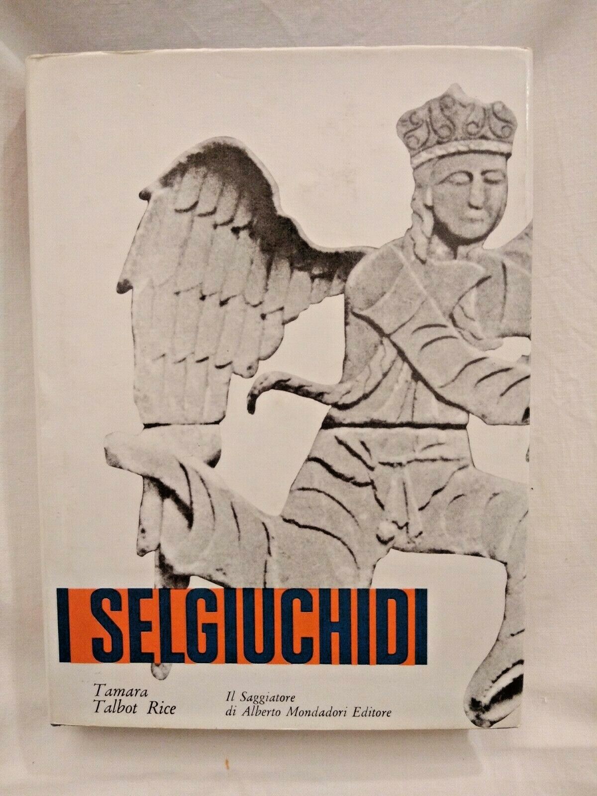 I SELGIUCHIDI di Tamara Talbot Rice 1969 il Saggiatore libro …