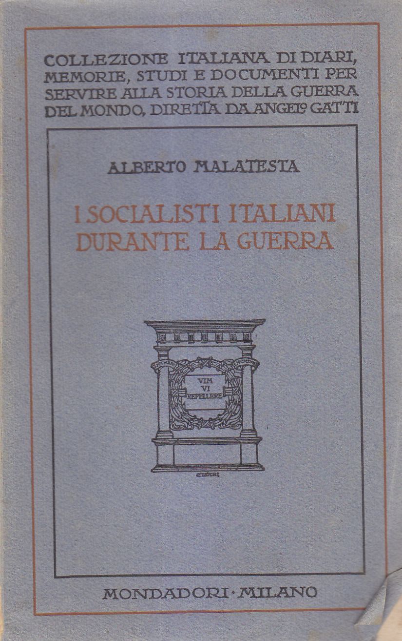 I Socialisti Italiani Durante La Guerra di Alberto Malatesta 1926 …