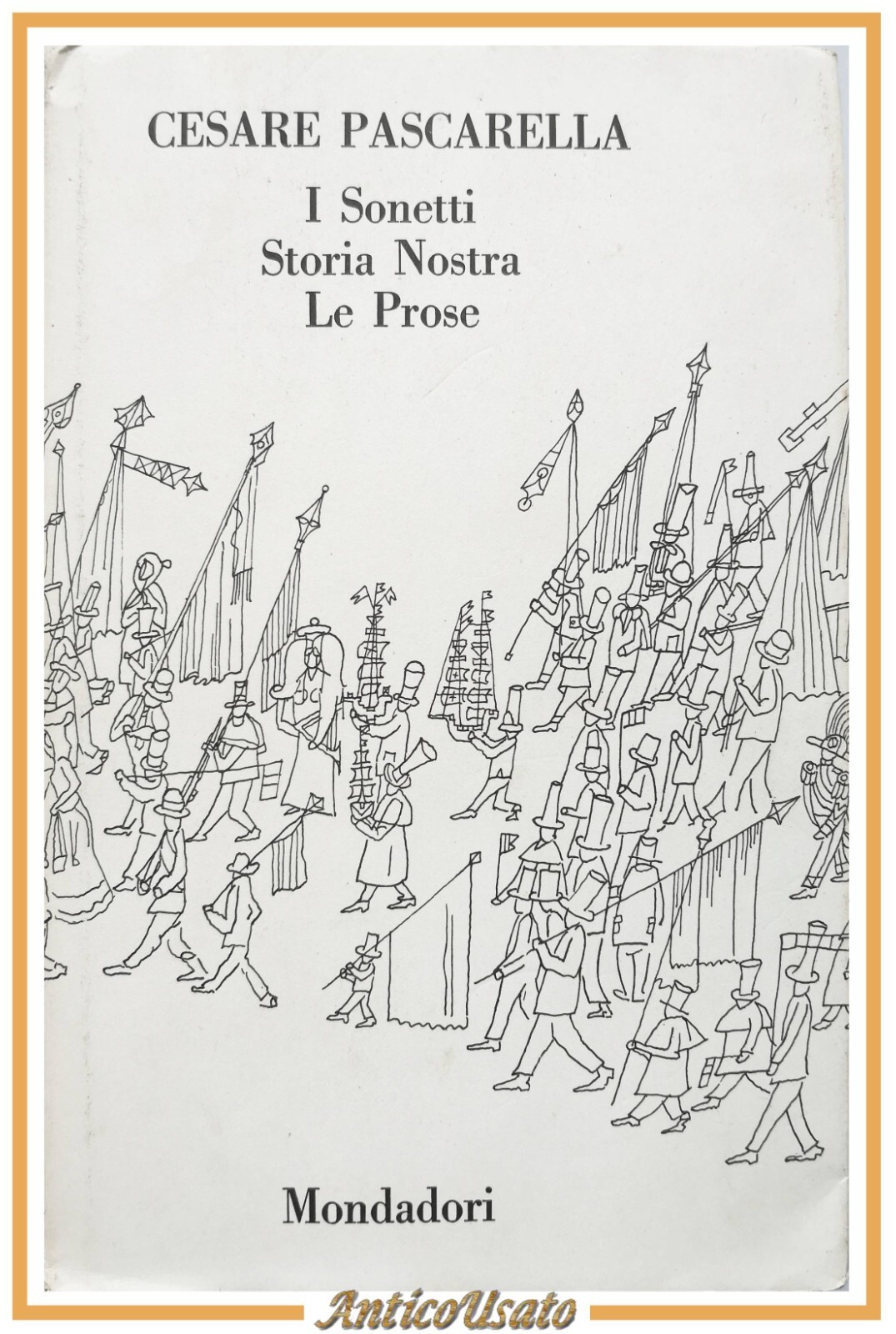 I SONETTI STORIA NOSTRA LE PROSE di Cesare Pascarella 1965 …