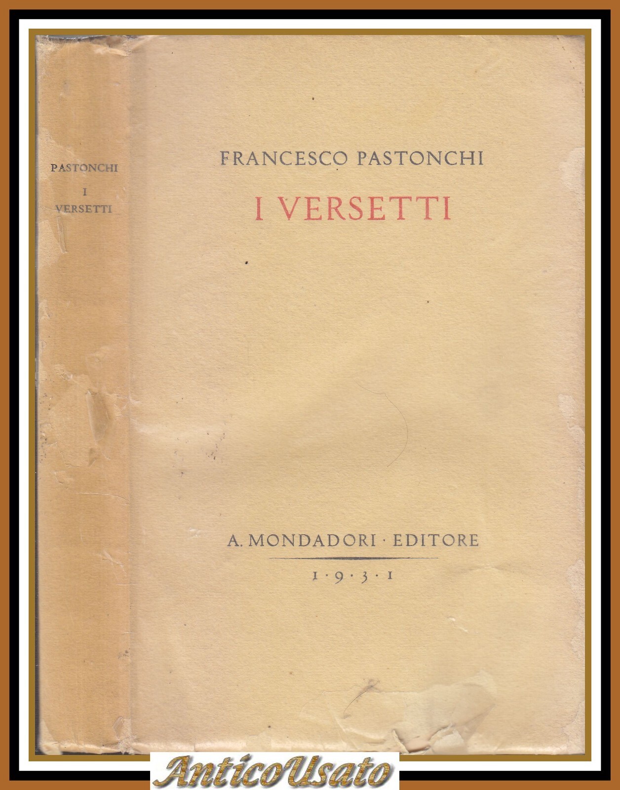 I VERSETTI di Francesco Pastonchi 1931 Mondadori II edizione libro …