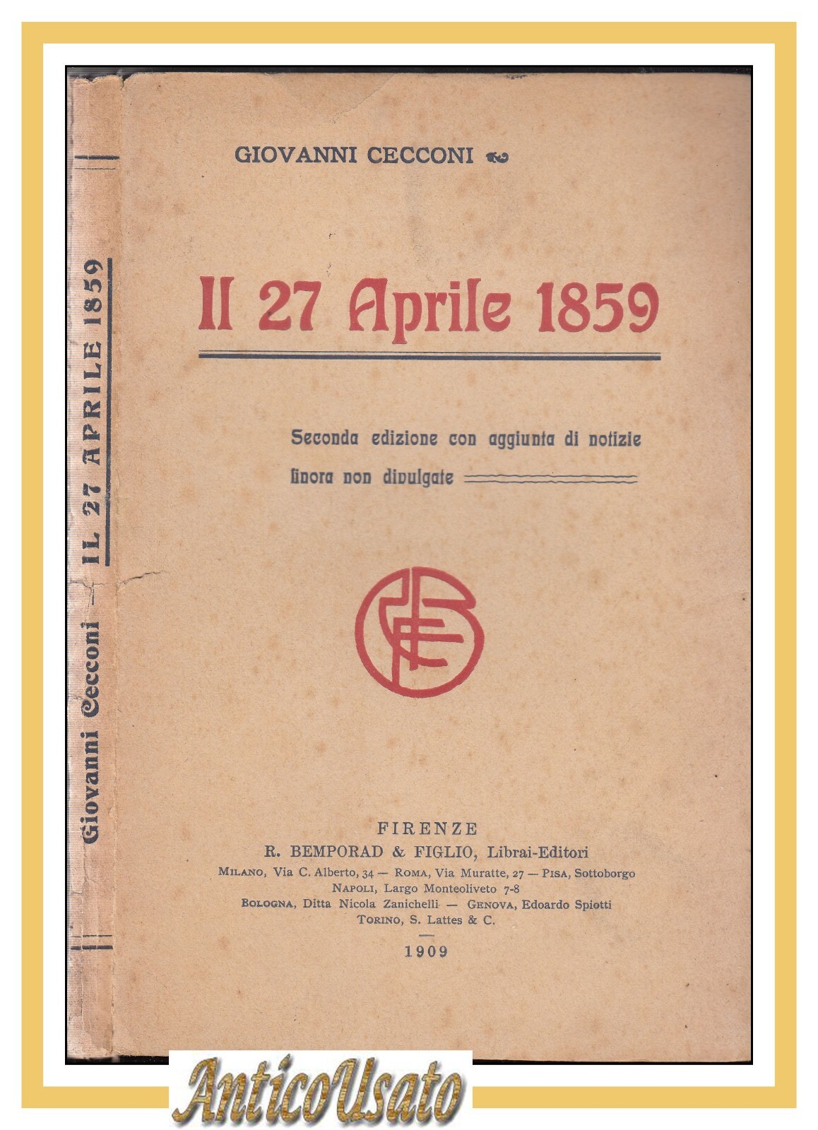 IL 27 APRILE 1859 di Giovanni Cecconi 1909 Bemporad Libro …
