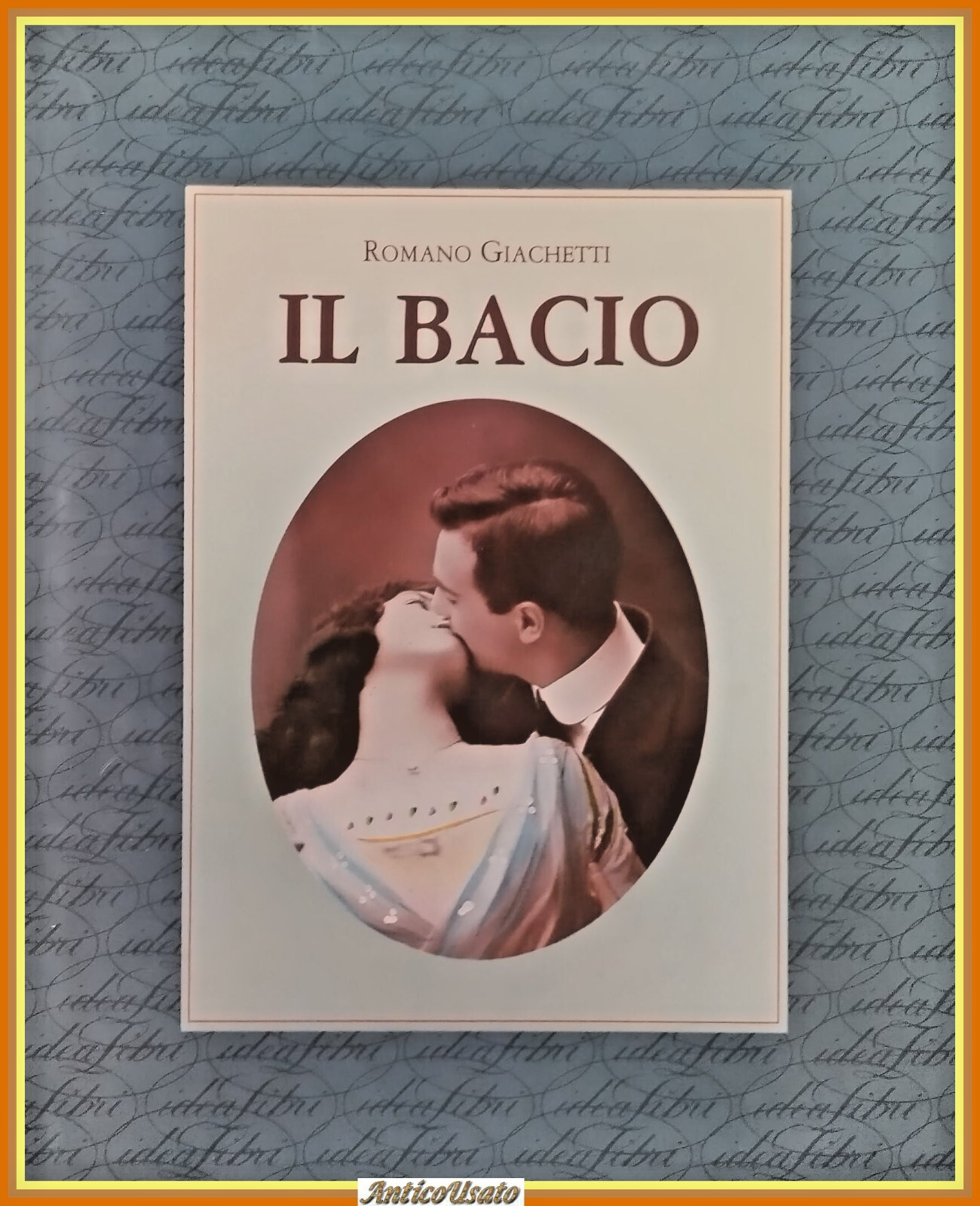 IL BACIO di Romano Giacchetti 1984 IdeaLibri Cinque Sensi Libro …
