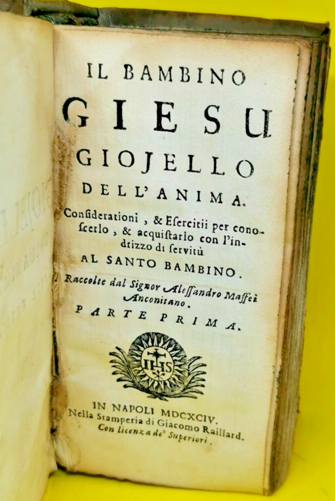 IL BAMBINO GIESU' GIOJELLO DELL'ANIMA L'AMOR DI GESù 1694 Raillard …