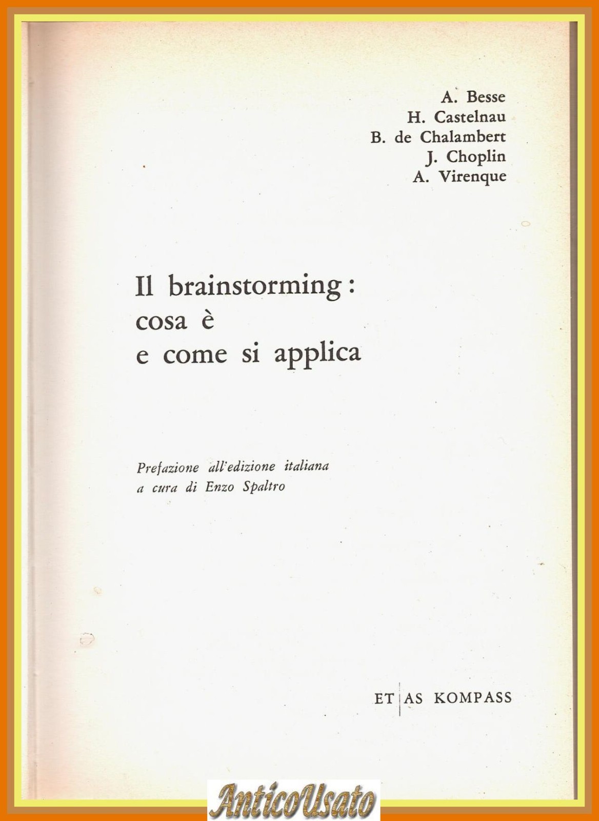 IL BRAINSTORMING COSA È E COME SI APPLICA di Besse …