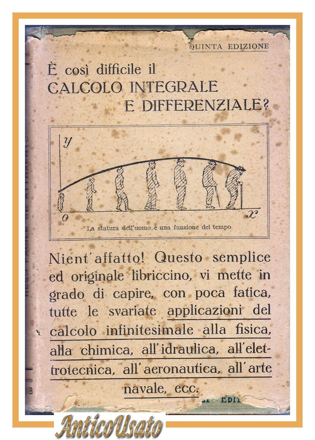 IL CALCOLO DIFFERENZIALE ED INTEGRALE di Gustavo Bessiere 1943 Hoepli …