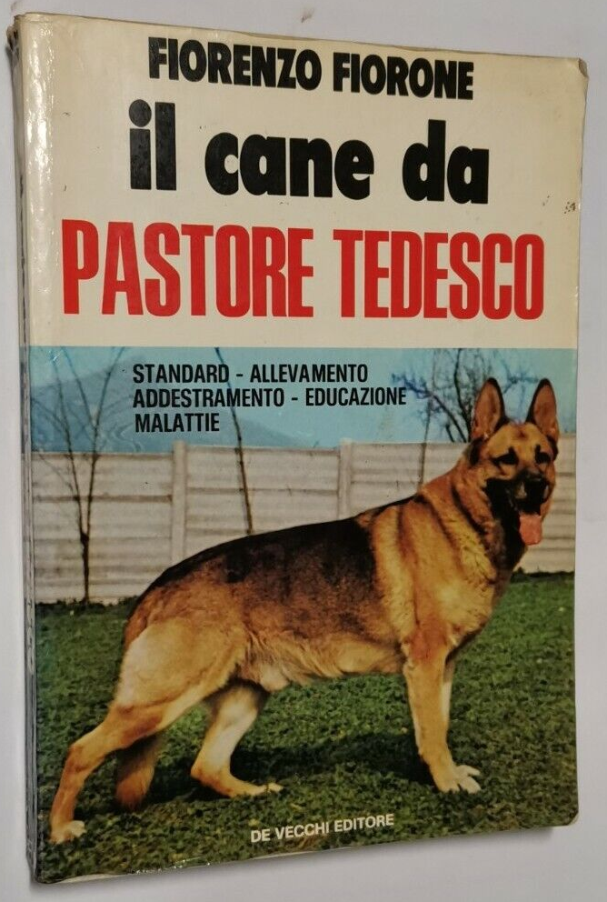 IL CANE DA PASTORE TEDESCO di Fiorenzo Fiorone 1976 libro …