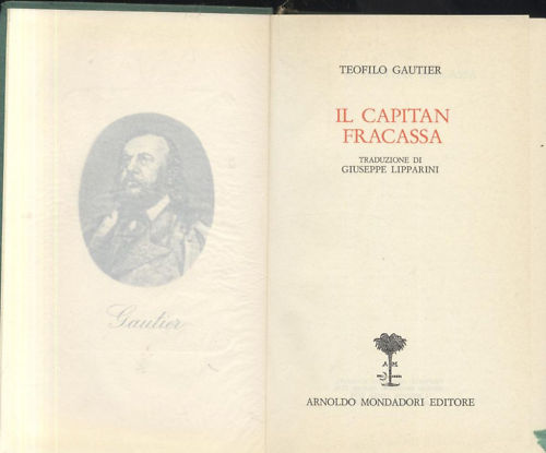 IL CAPITAN FRACASSA di Teofilo Gautier 1971 Mondadori libro romanzo …