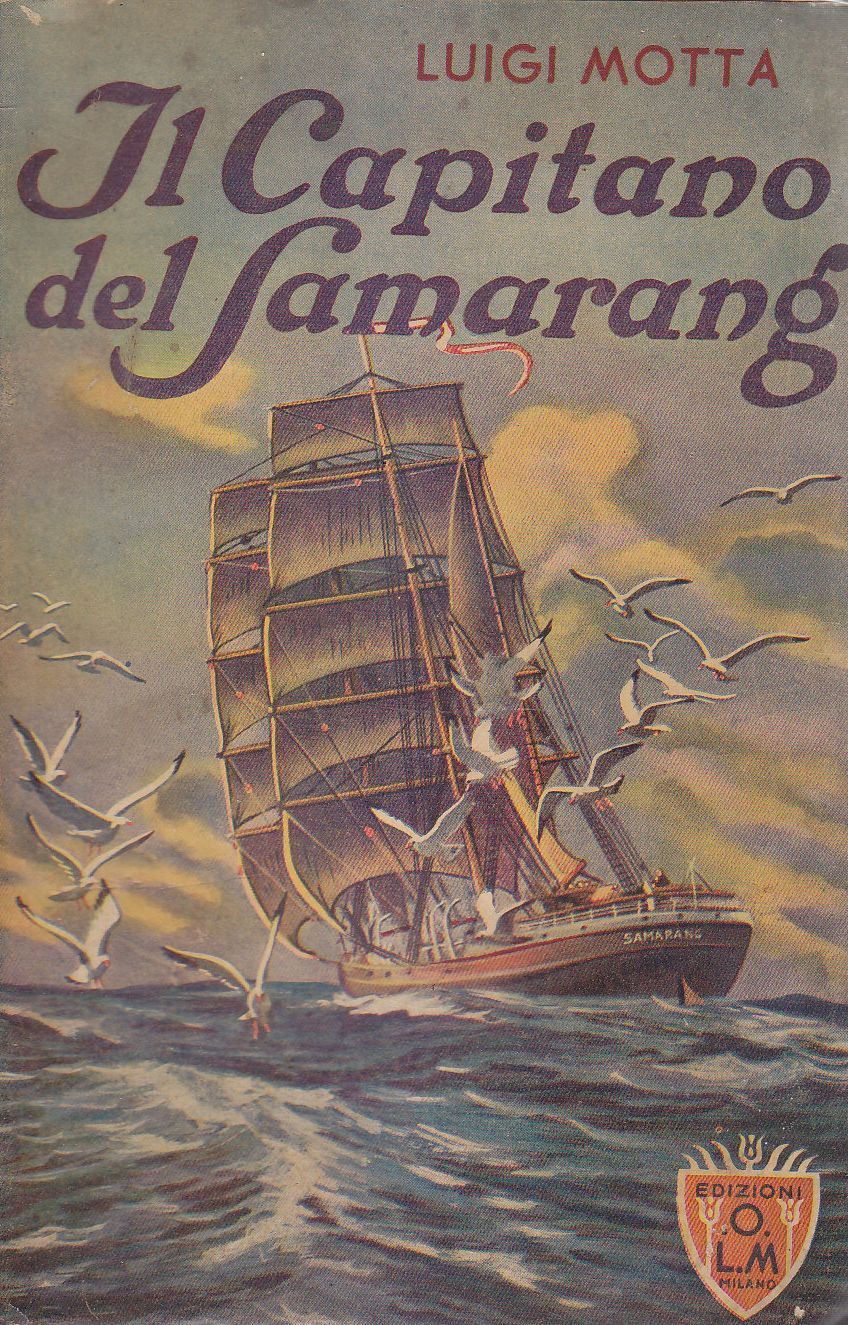 IL CAPITANO DEL SAMARANG di Luigi Motta 1934 libro illustrato …