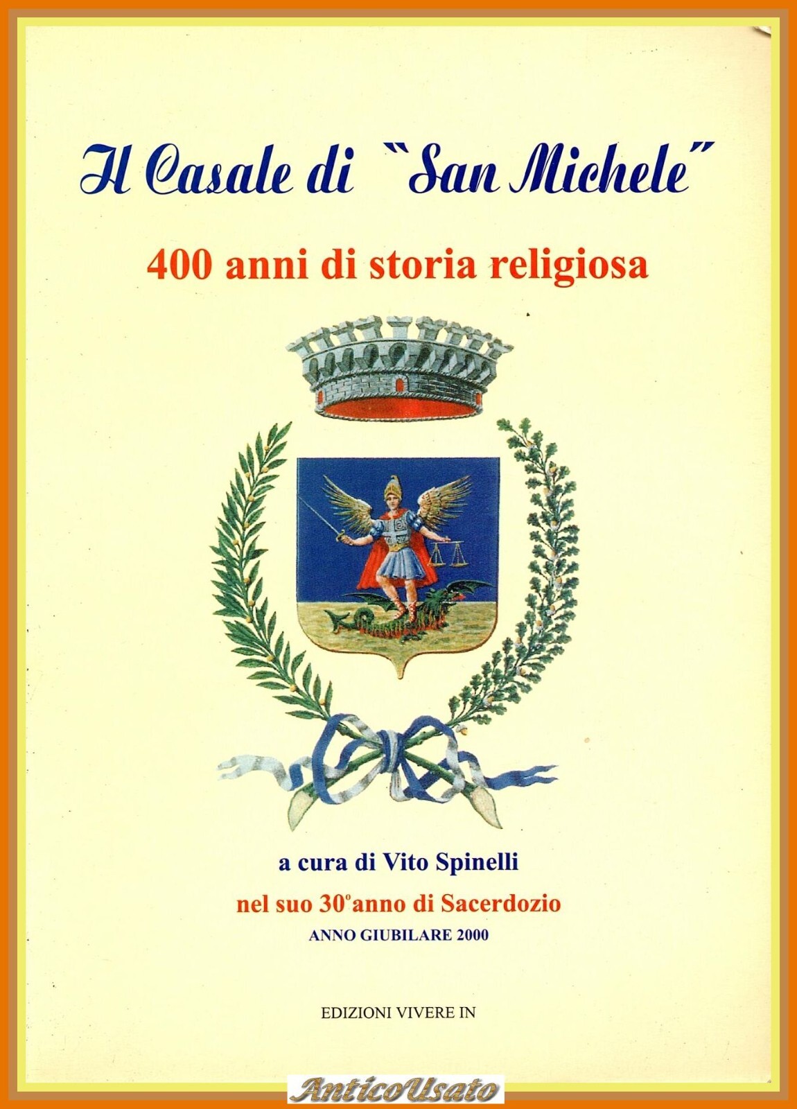 IL CASALE DI SAN MICHELE Sammichele di Bari a cura …