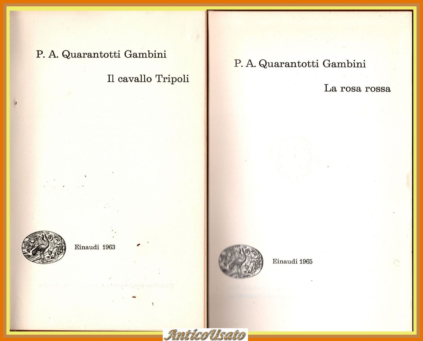 IL CAVALLO TRIPOLI e LA ROSA ROSSA di P A …