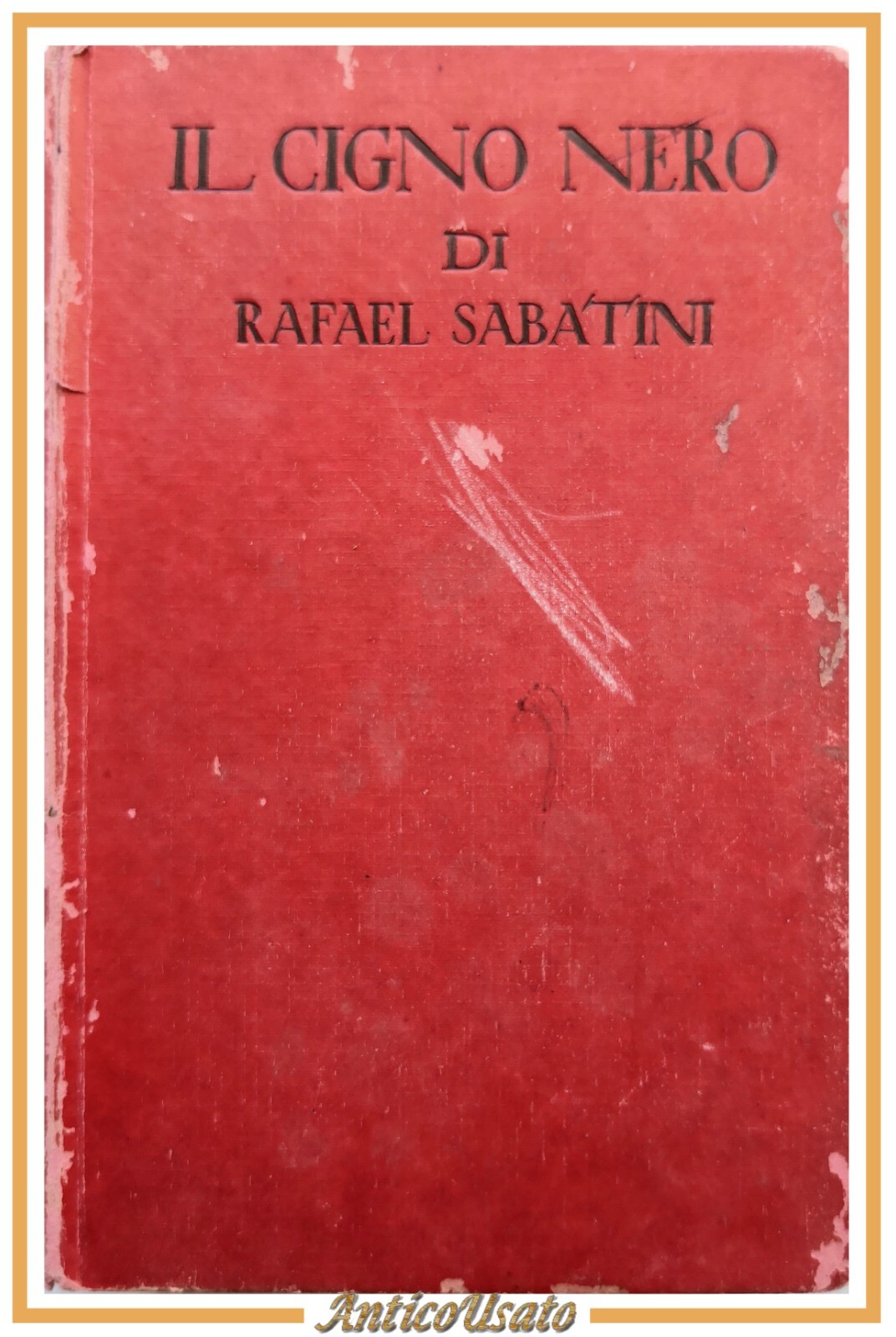 IL CIGNO NERO di Rafael Sabatini 1938 Sonzogno libro romanzo …