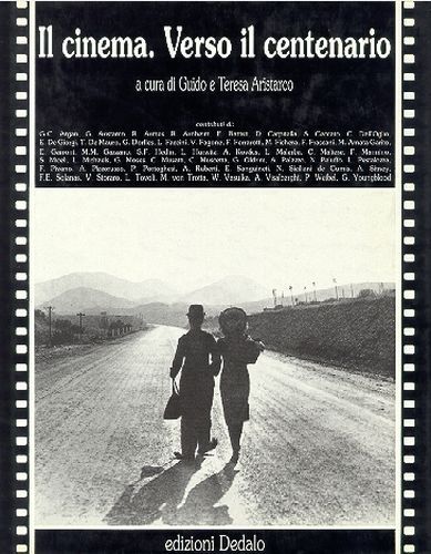 IL CINEMA VERSO IL CENTENARIO a cura di Aristarco 1992 …