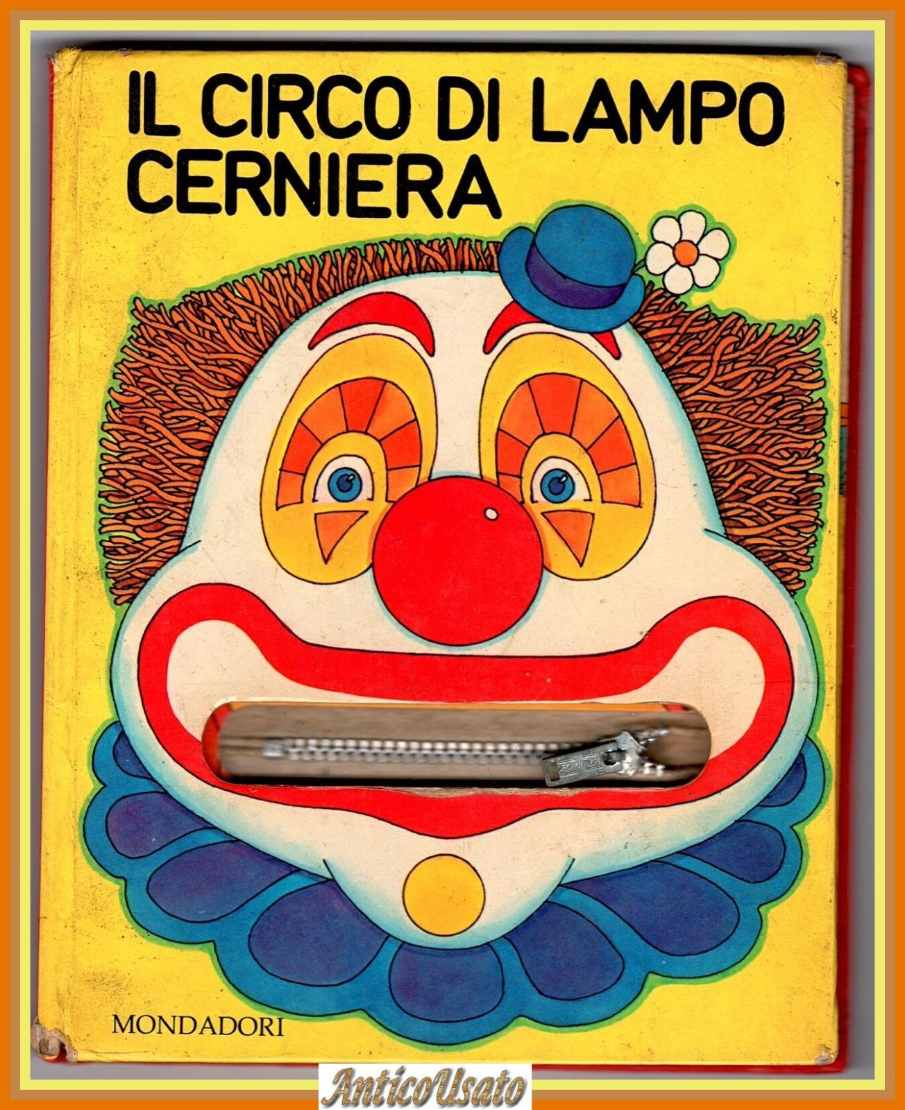 IL CIRCO DI LAMPO CERNIERA 1976 Mondadori Libro Milleidee illustrato …
