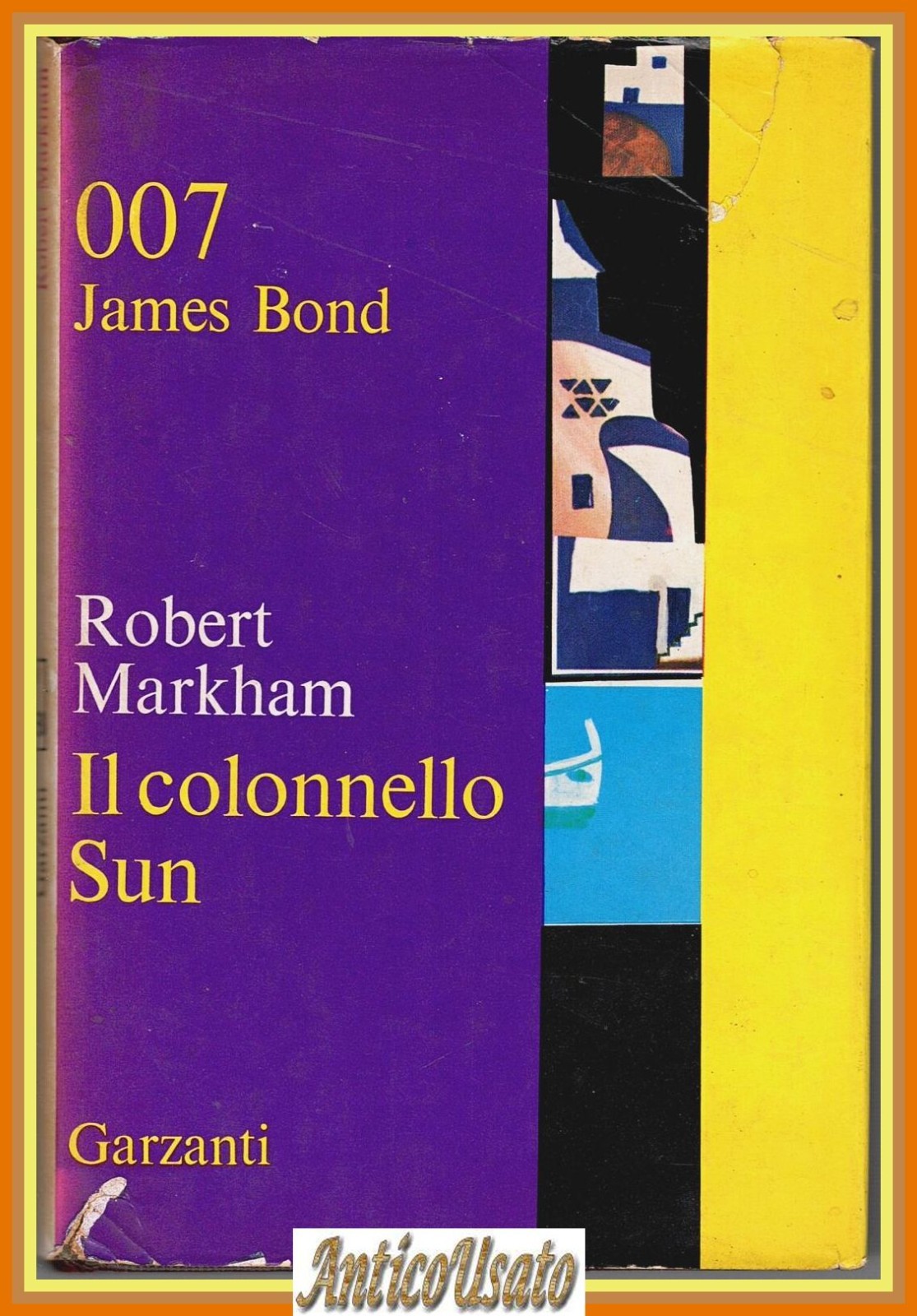 IL COLONNELLO SUN 007 James Bond di Robert Markham 1968 …