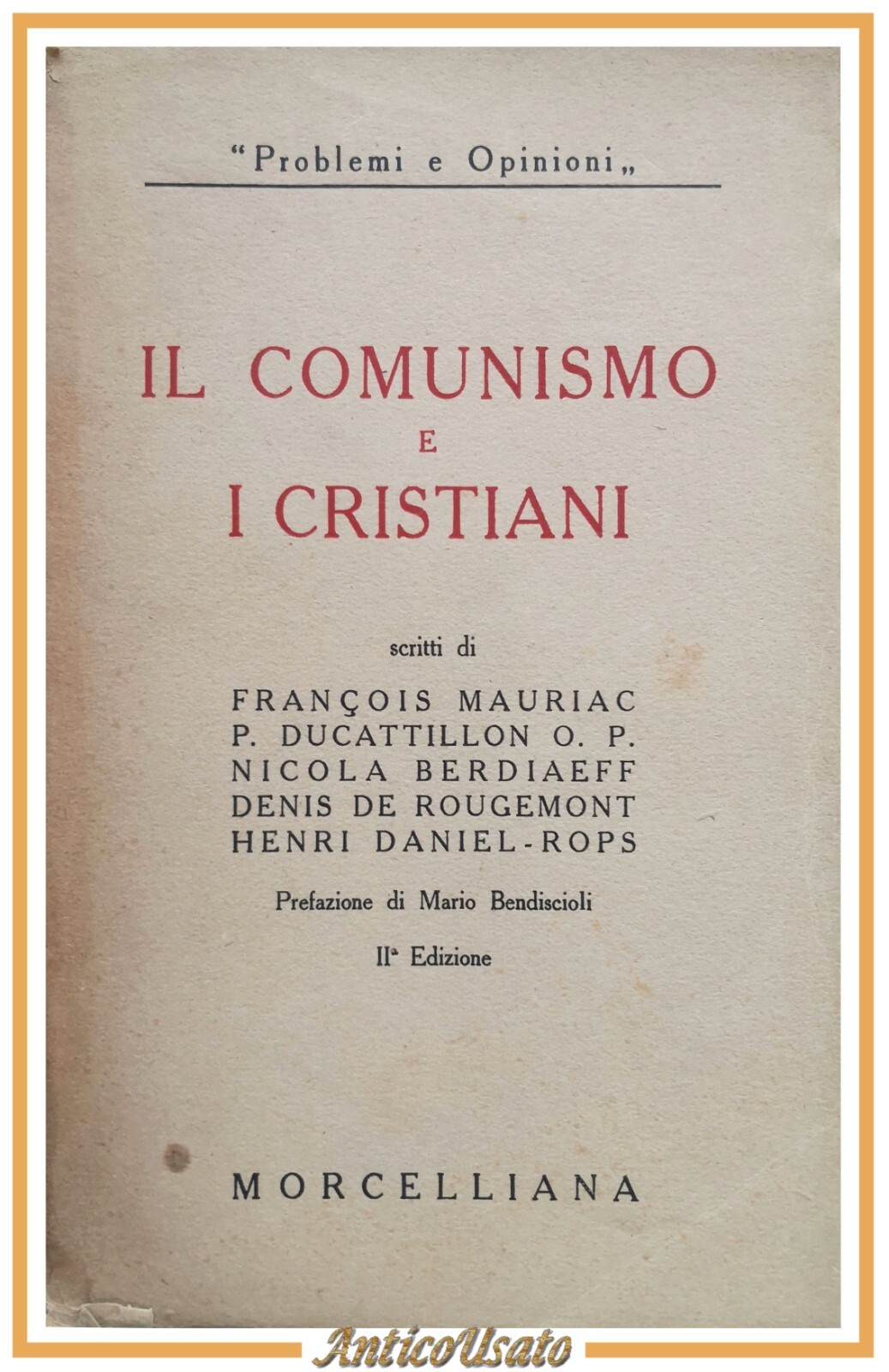 IL COMUNISMO E I CRISTIANI 1947 Morcelliana Libro Mauriac Ducattillon …