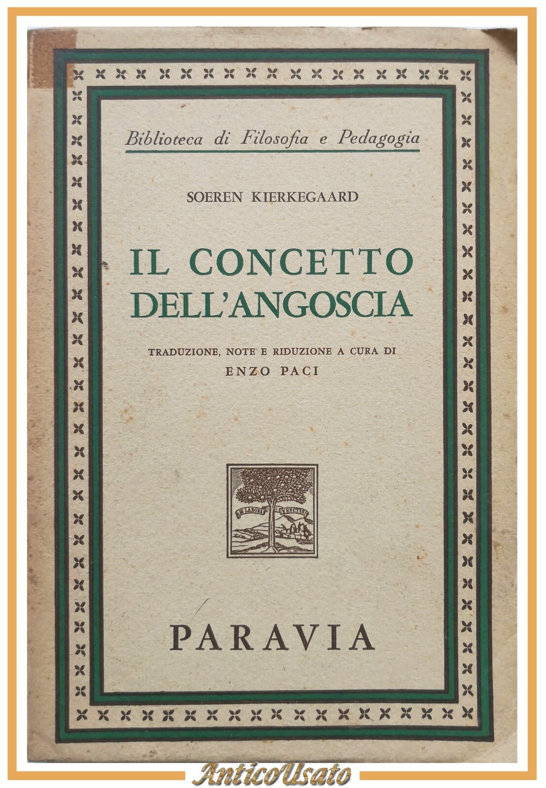 IL CONCETTO DELL'ANGOSCIA di Soeren Kierkegaard 1960 Paravia Libro filosofia