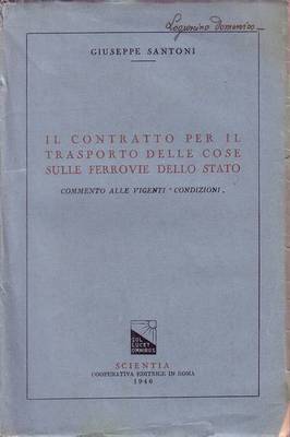 IL CONTRATTO PER IL TRASPORTO DELLE COSE SULLE FERROVIE DELLO …