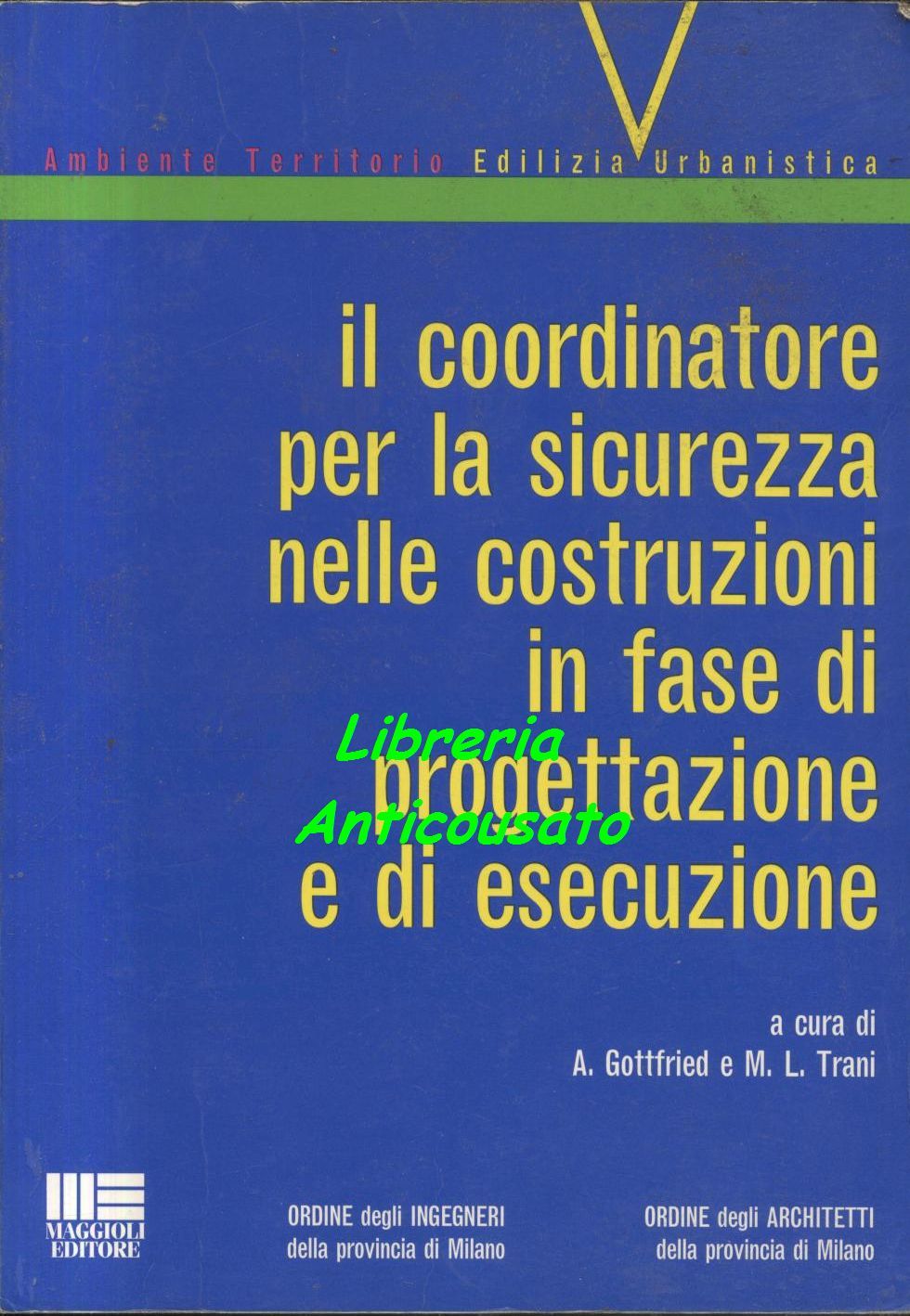IL COORDINATORE PER SICUREZZA NELLE COSTRUZIONI IN FASE DI PROGETTAZIONE …