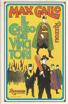 IL CORTEO DEI VINCITORI di Max Gallo 1973 Rizzoli editore …