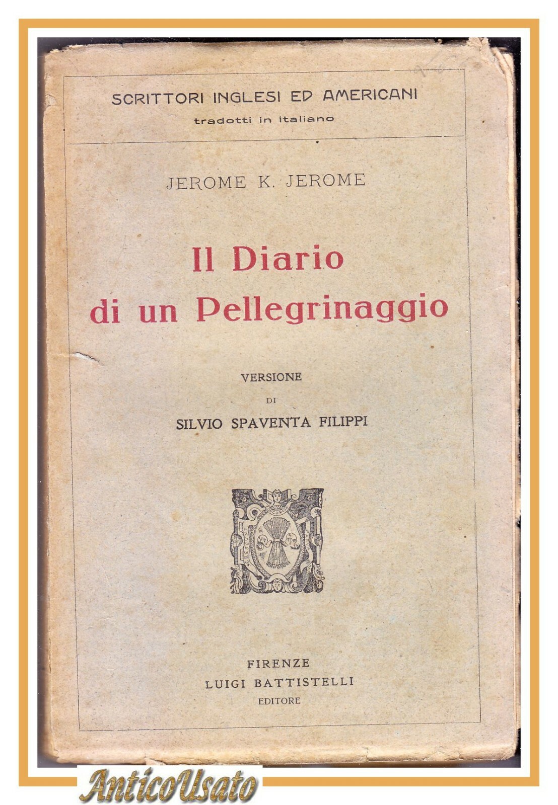 IL DIARIO DI UN PELLEGRINAGGIO di Klapka Jerome 1920 I …