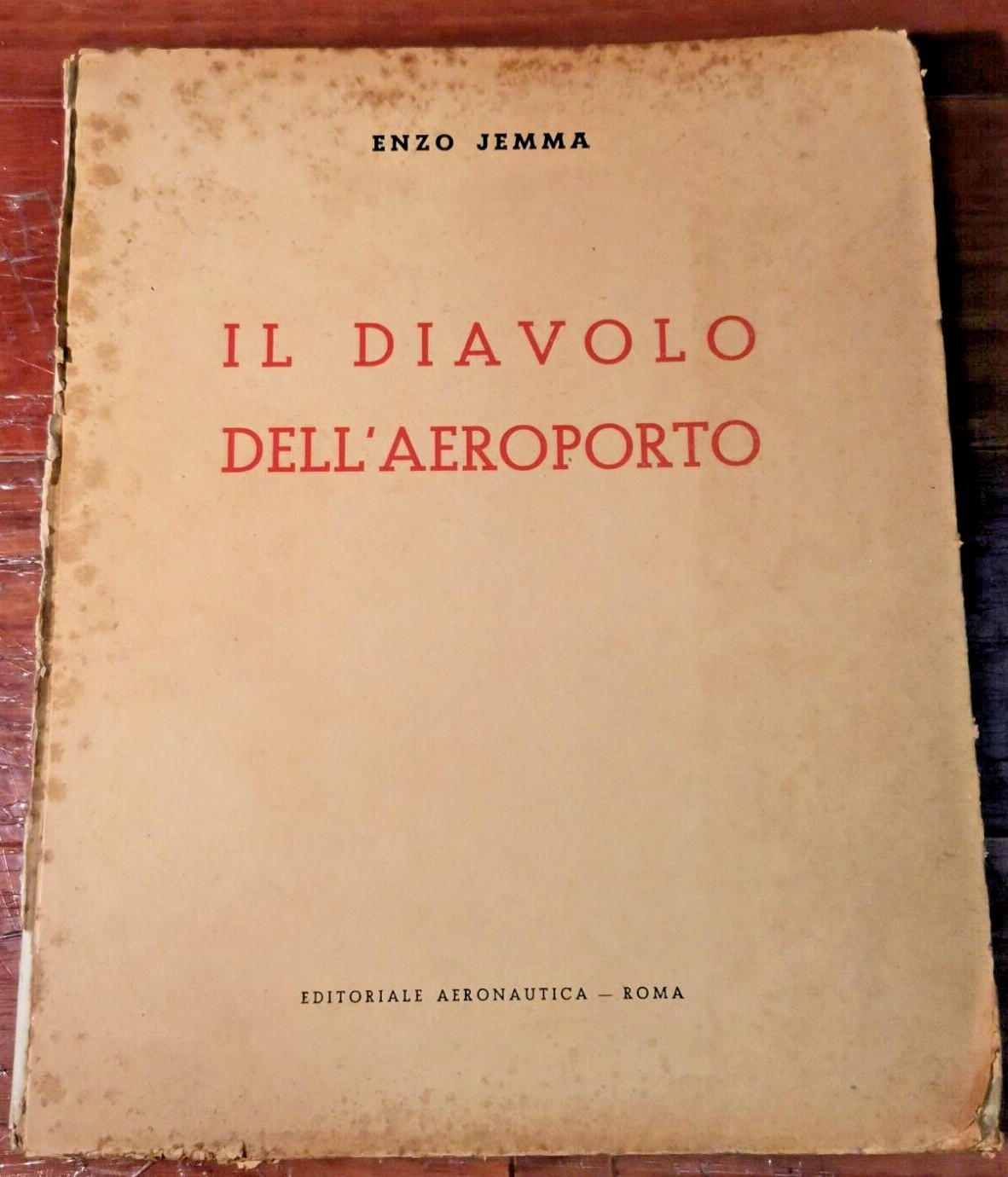 IL DIAVOLO DELL'AEROPORTO di Enzo Jemma 1934 Aeronautica Libro illustrato …