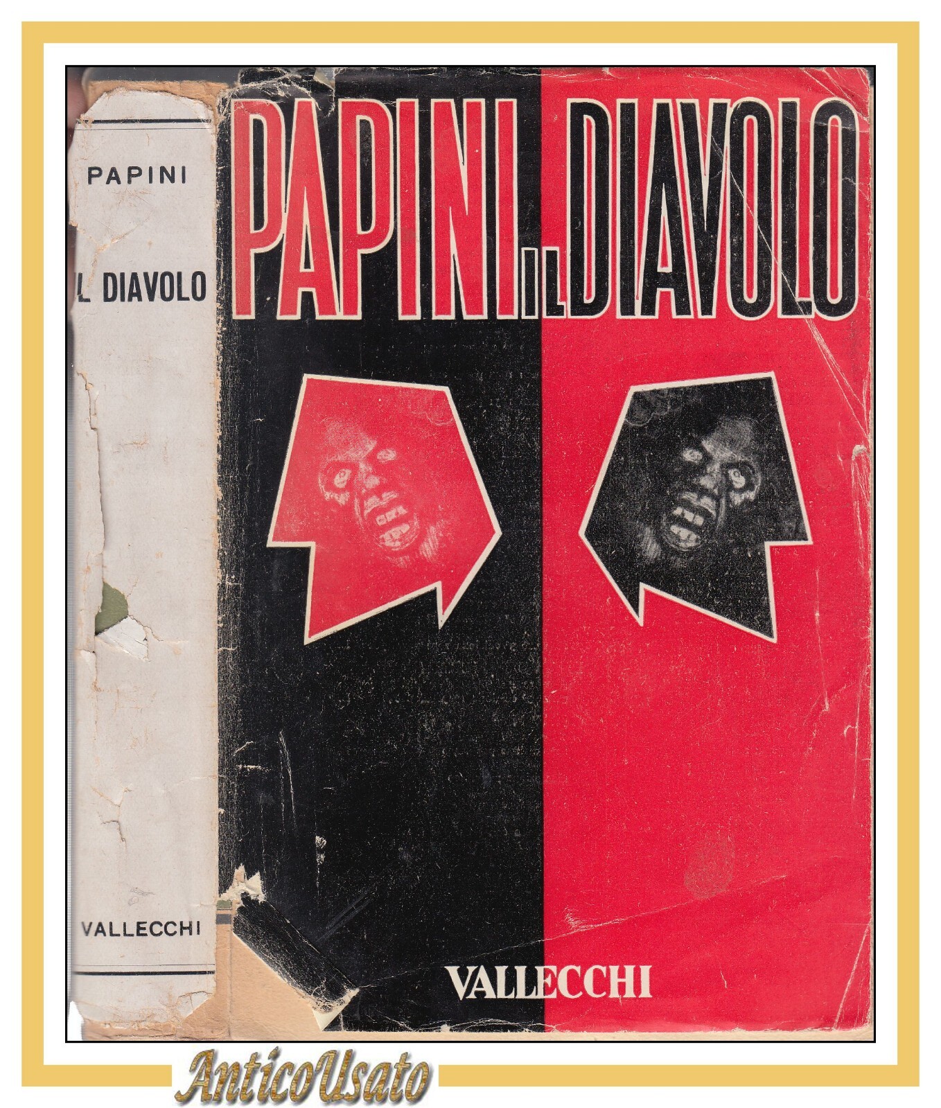 IL DIAVOLO di Giovanni Papini appunti futura diabologia 1953 Vallecchi …