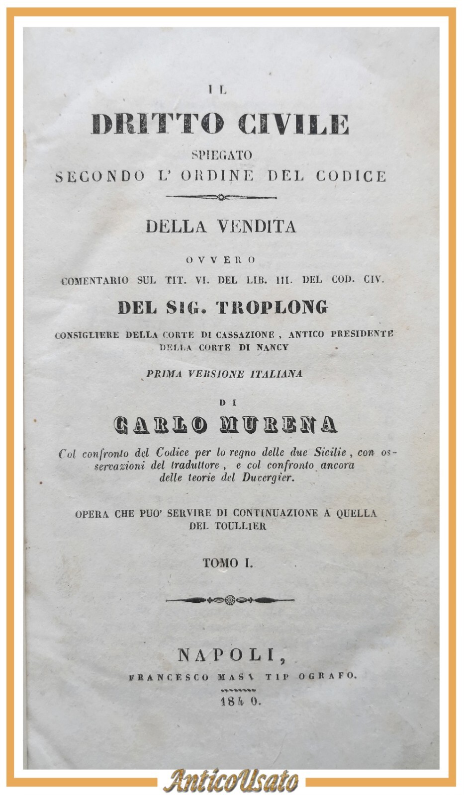 IL DIRITTO CIVILE di Troplong 2 volumi completo 1840 1841 …