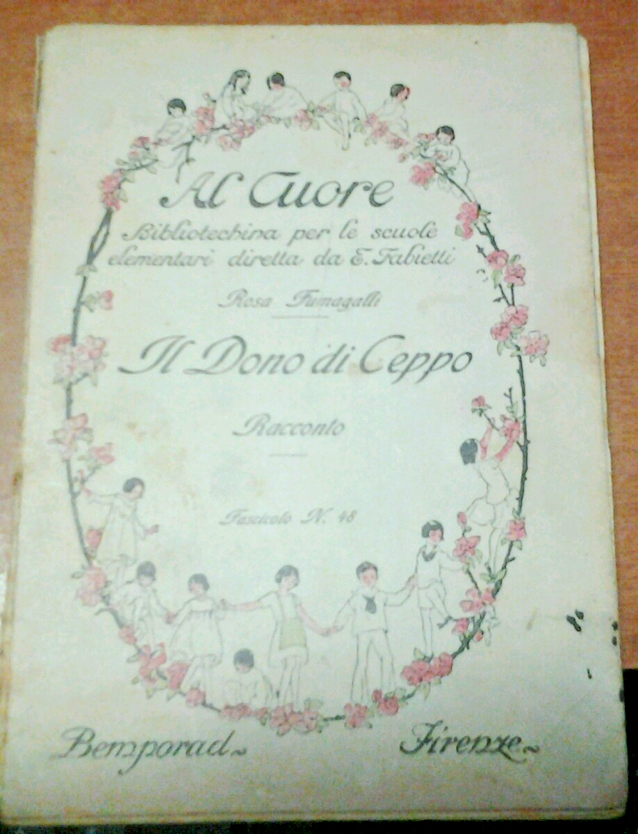 IL DONO DI CEPPO racconto Rosa Fumagalli 1924 Bemporad collana …
