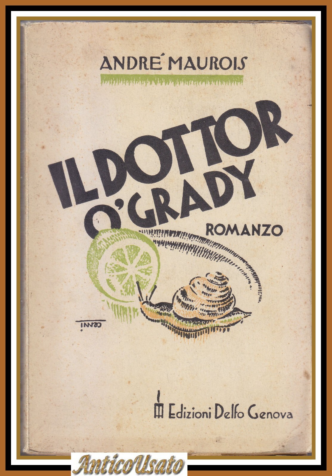 IL DOTTOR O'GRADY di Andrè Maurois 1934? I edizione Delfo …