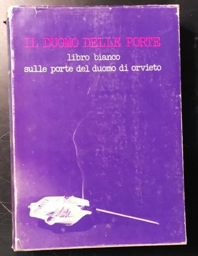 IL DUOMO DELLE PORTE libro bianco sulle porte del duomo …