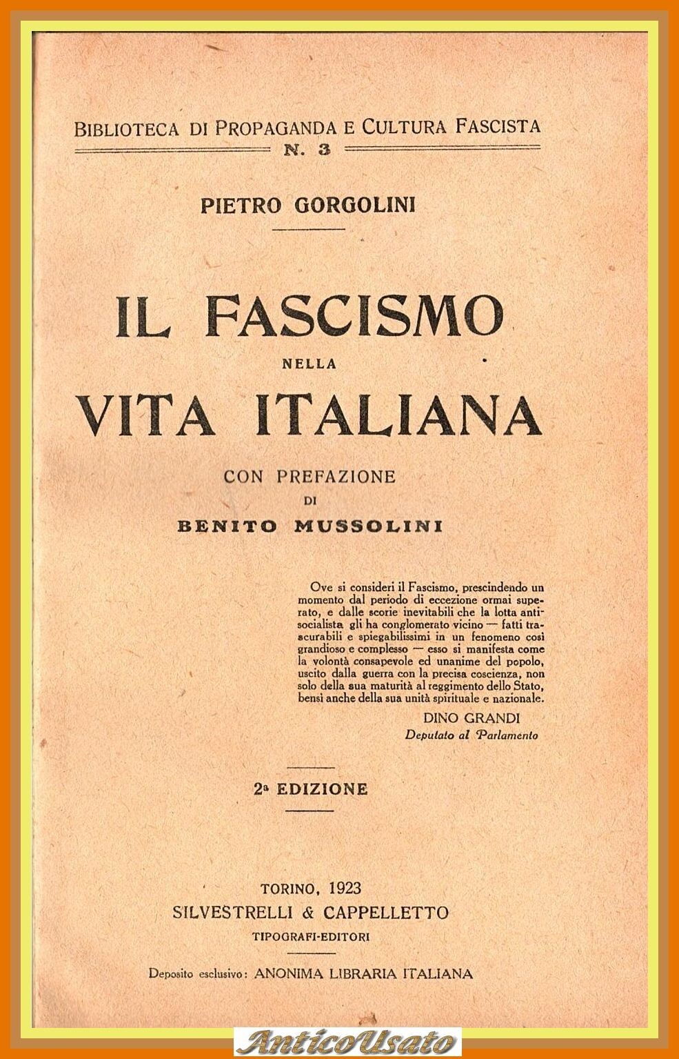 IL FASCISMO NELLA VITA ITALIANA di Pietro Gorgolini 1923 Silvestrelli …