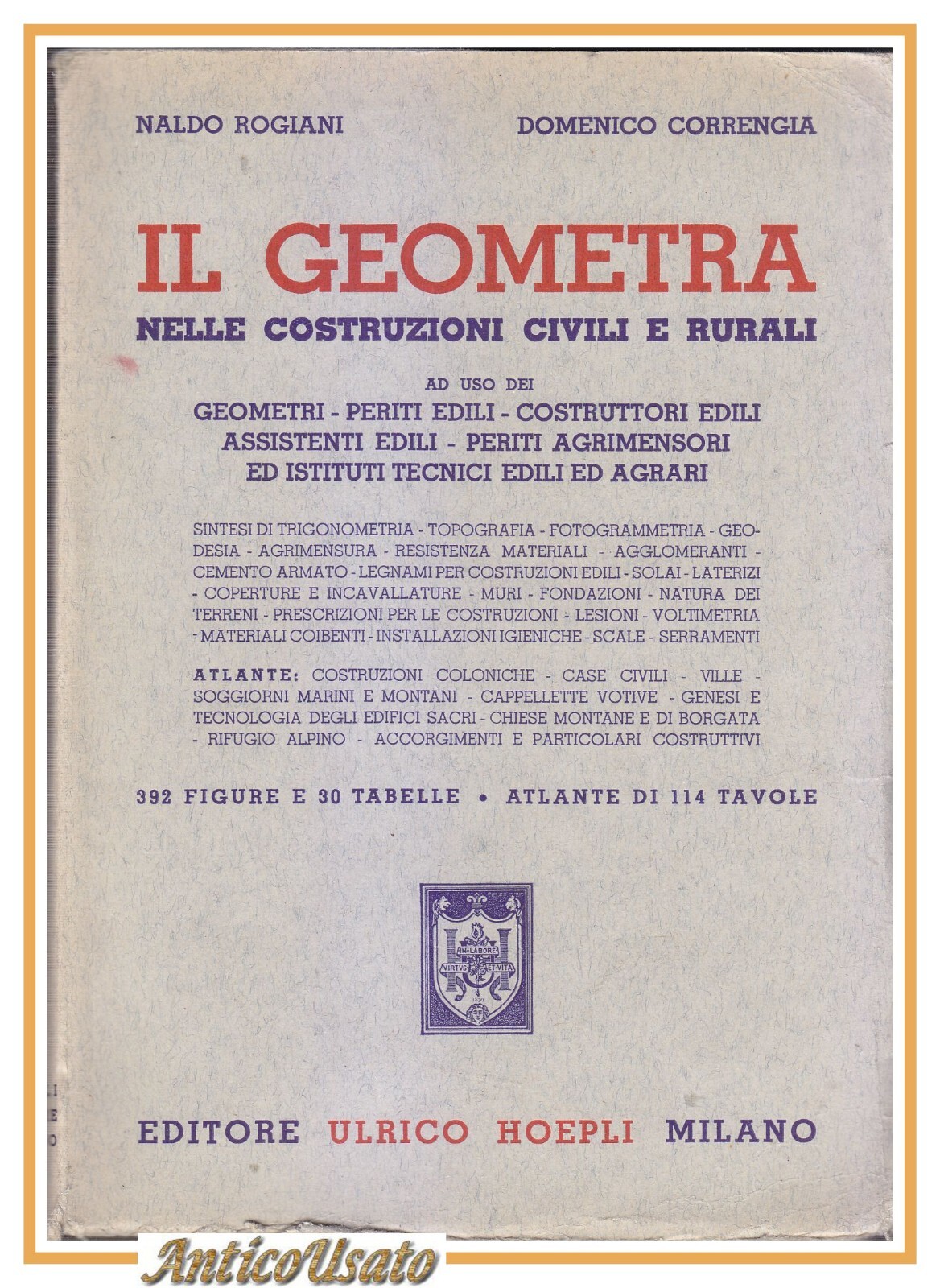 IL GEOMETRA NELLE COSTRUZIONI CIVILI E RURALI di Rogiani Correngia …