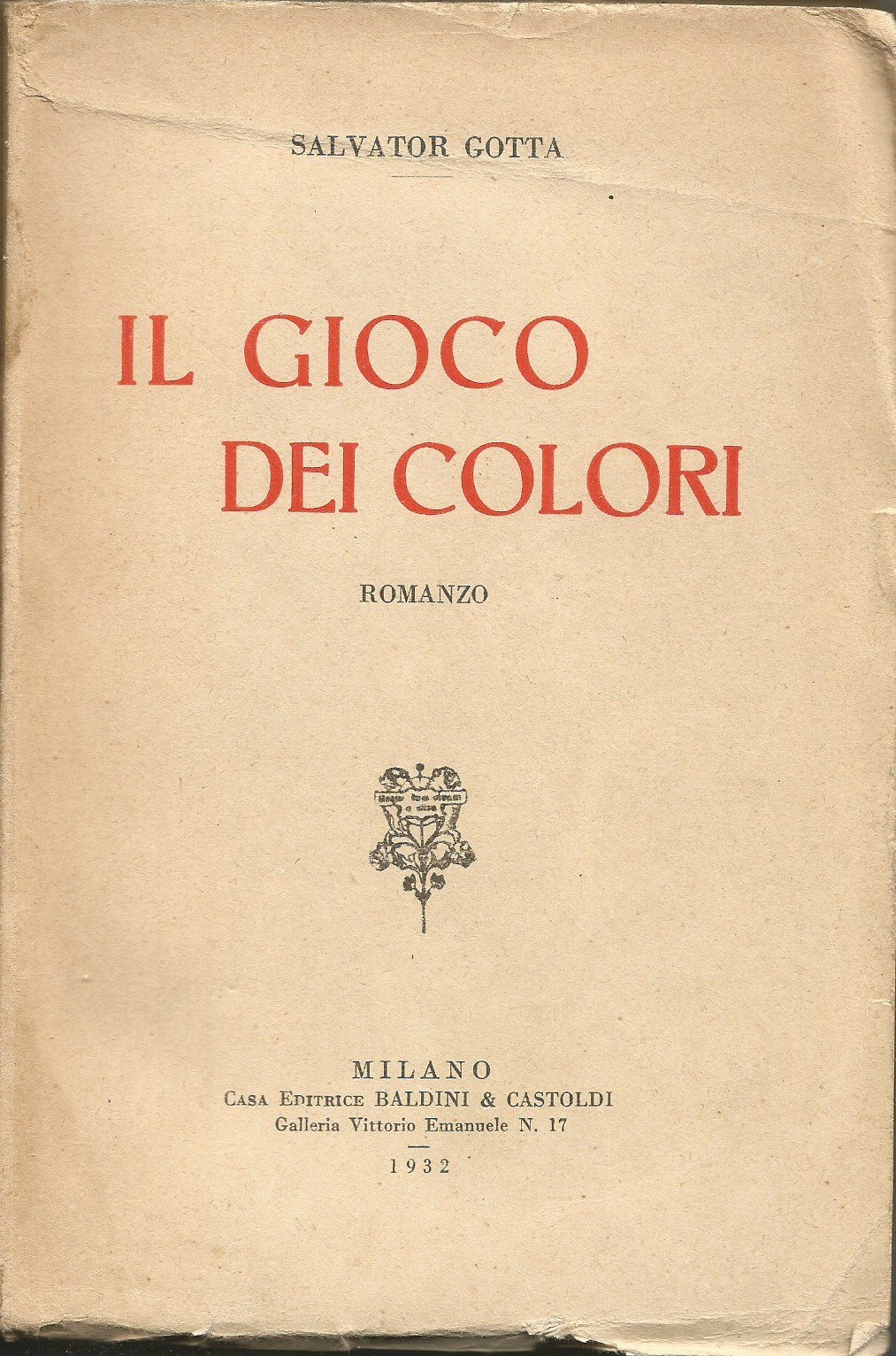 IL GIOCO DEI COLORI di Salvator Gotta 1932 Baldini & …