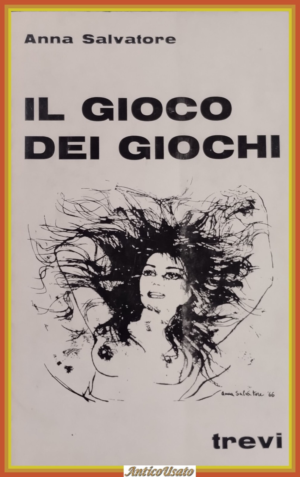 IL GIOCO DEI GIOCHI di Anna Salvatore 1966 Trevi Libro …