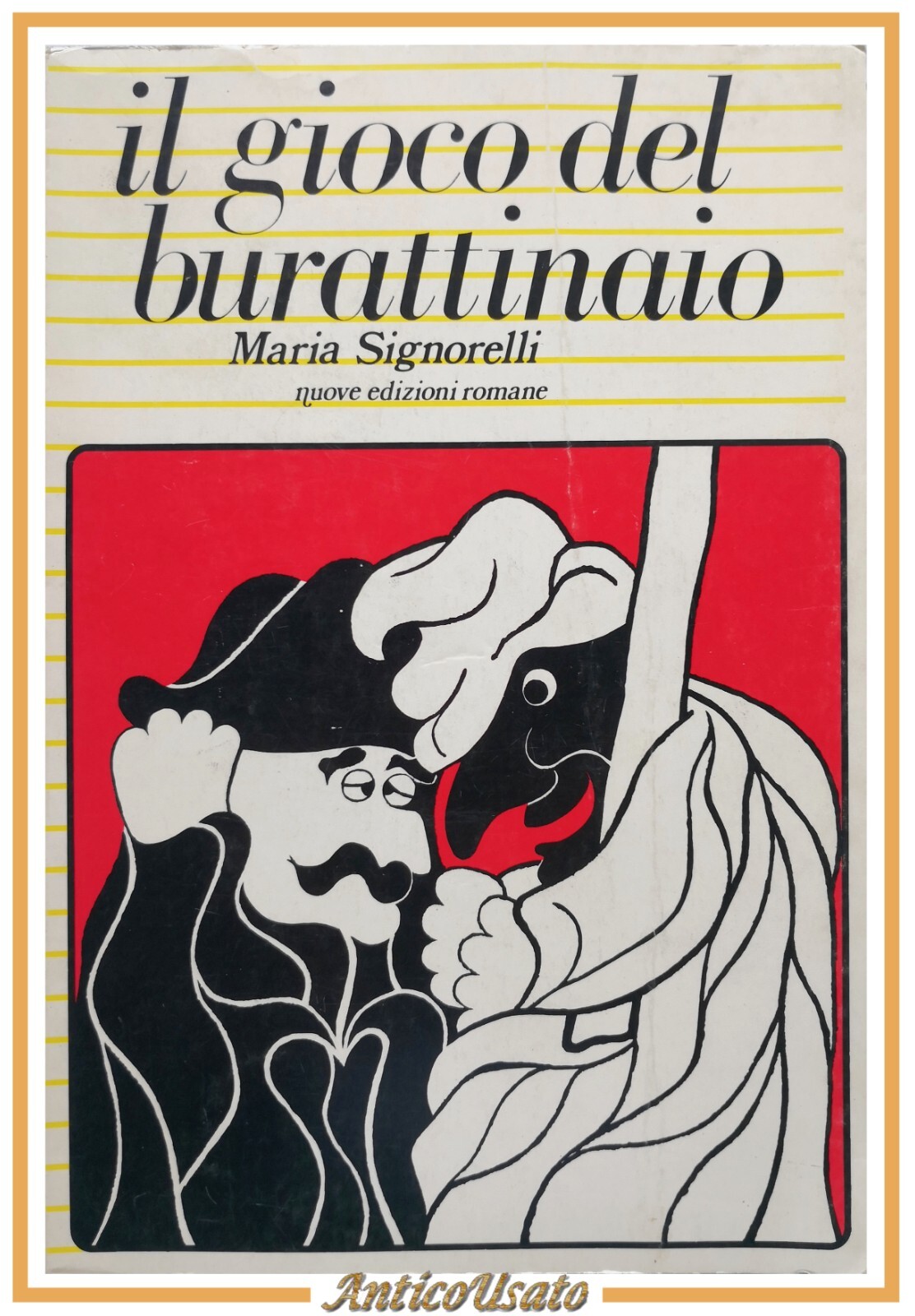 IL GIOCO DEL BURATTINAIO di Maria Signorelli 1980 Nuove Edizioni …