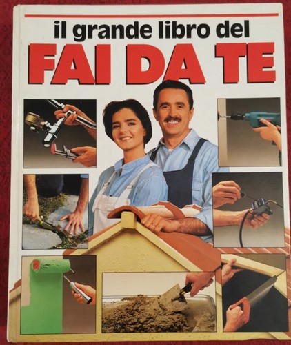 IL GRANDE LIBRO DEL FAI DA TE di Jackson e …