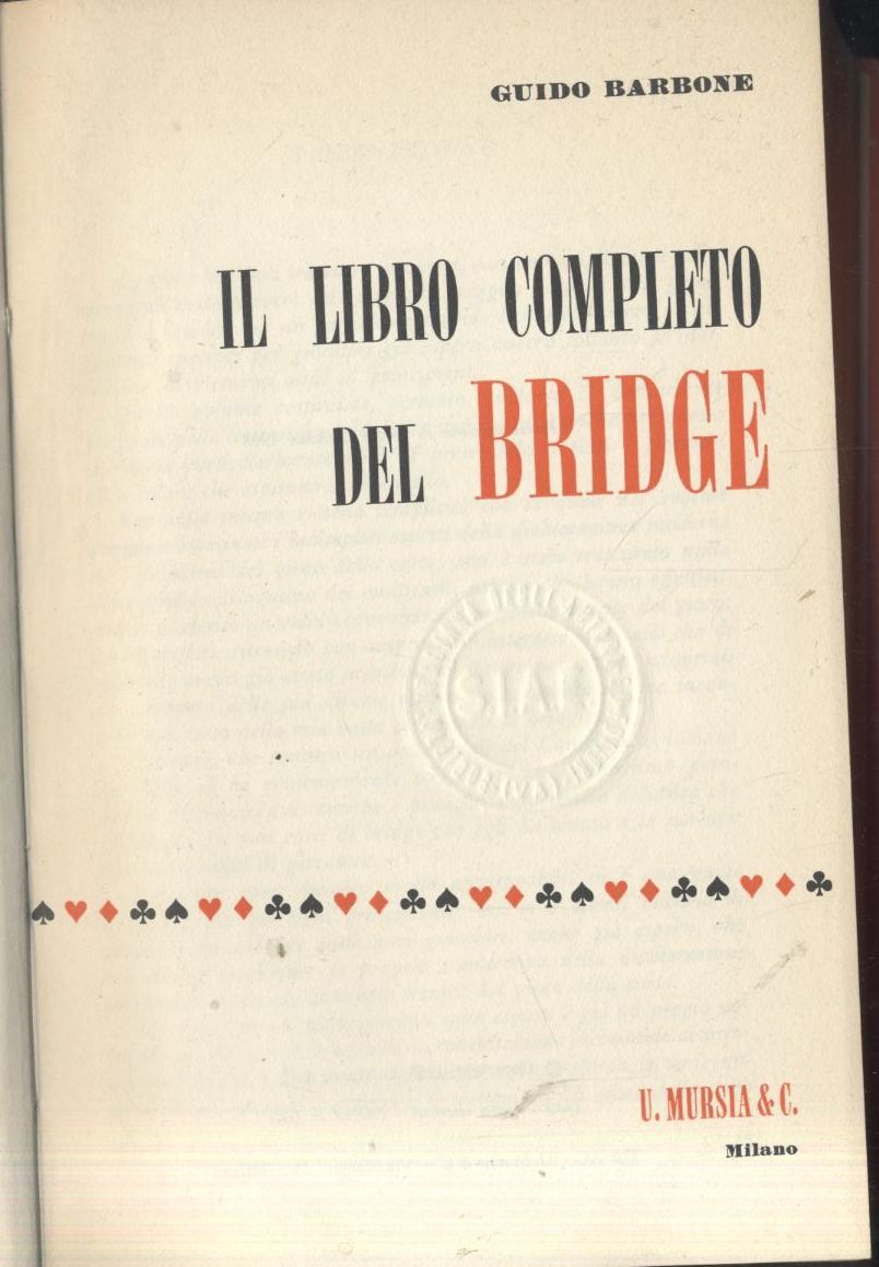 Il Libro Completo Del Bridge di Guido Barbone 1968 Mursia …