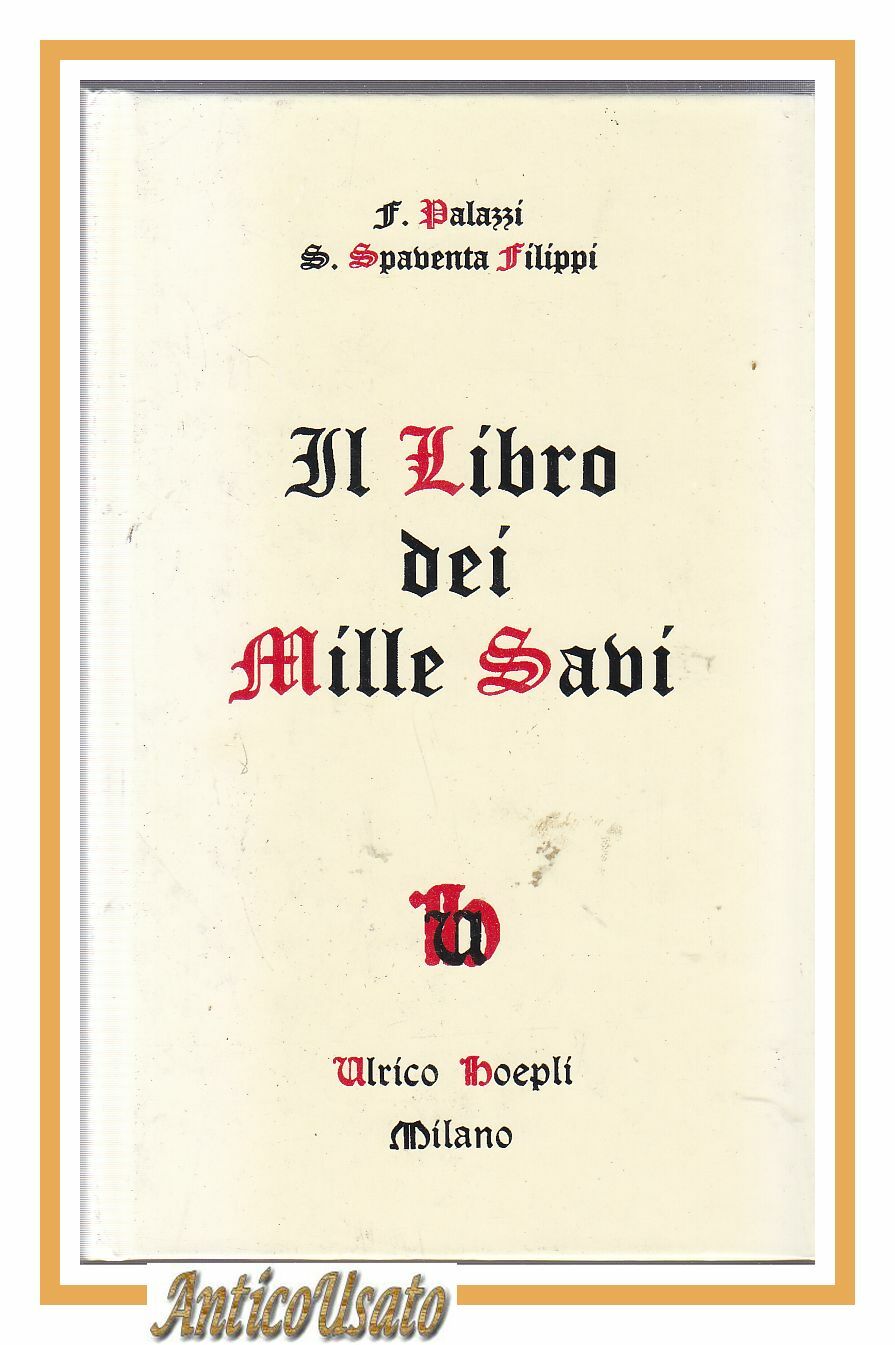 IL LIBRO DEI MILLE SAVI di Palazzi Spaventa Filippi 1967 …