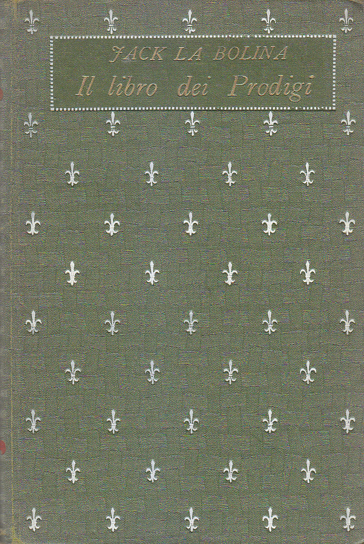 IL LIBRO DEI PRODIGI di Jack La Bolina libro illustrato …
