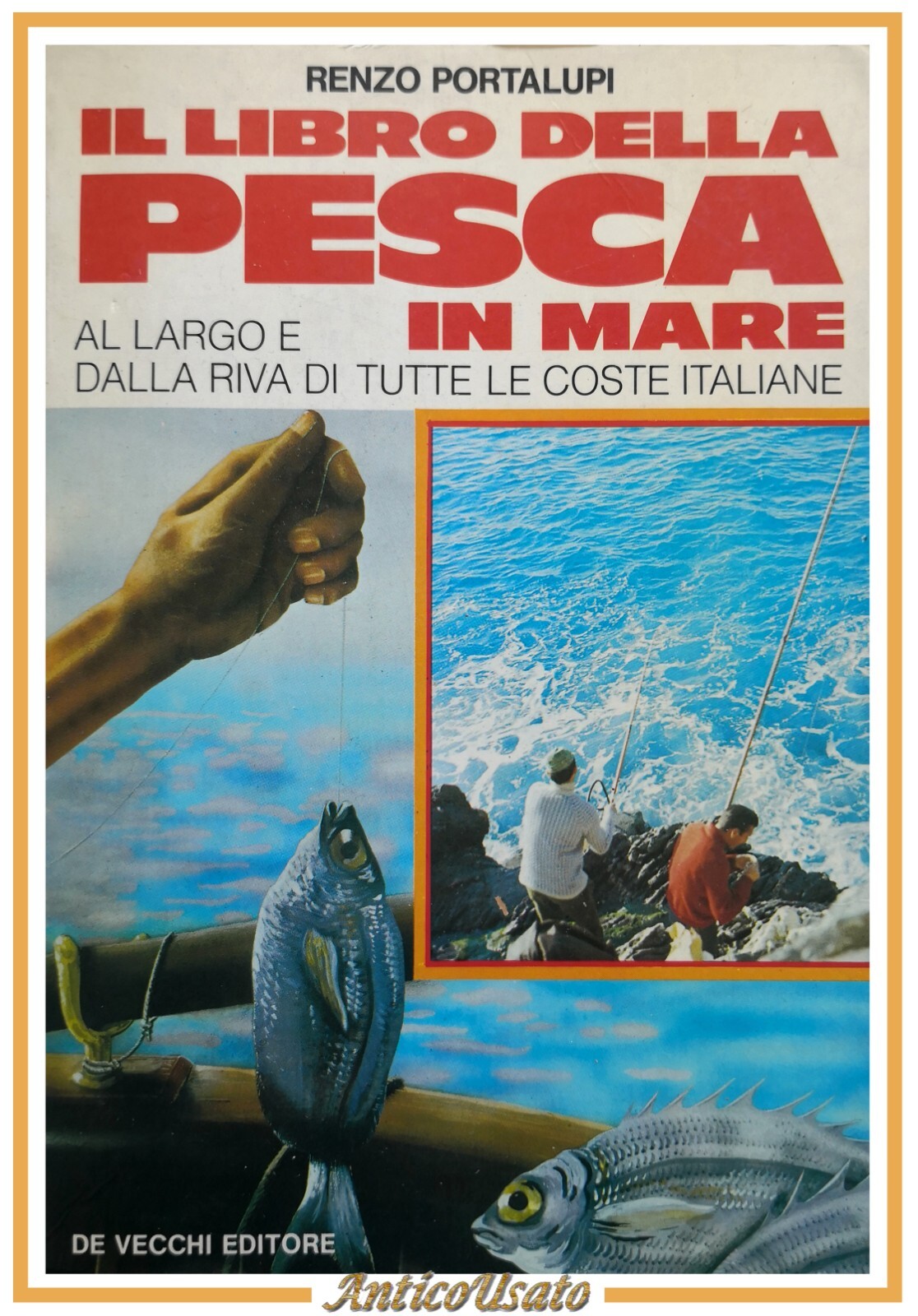 IL LIBRO DELLA PESCA IN MARE di Renzo Portalupi 1984 …