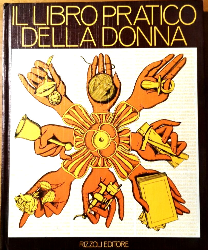 IL LIBRO PRATICO DELLA DONNA 1976 Rizzoli Libro Consigli Casa …